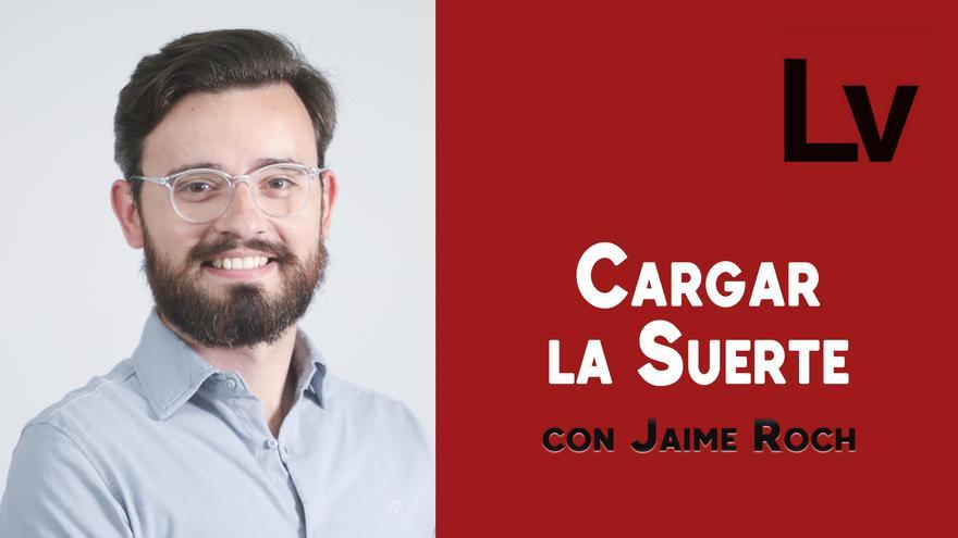 Cargar la Suerte con Jaime Roch