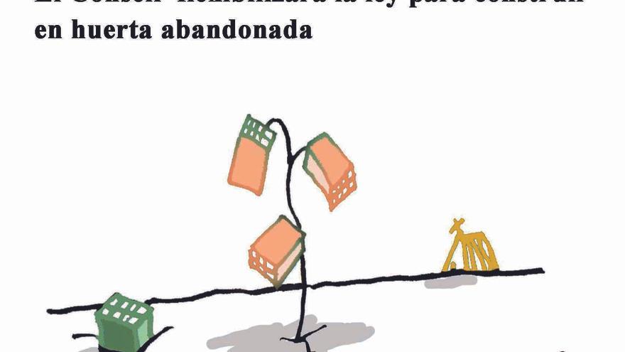 El Consell flexibilizará la ley para construir en huerta abandonada